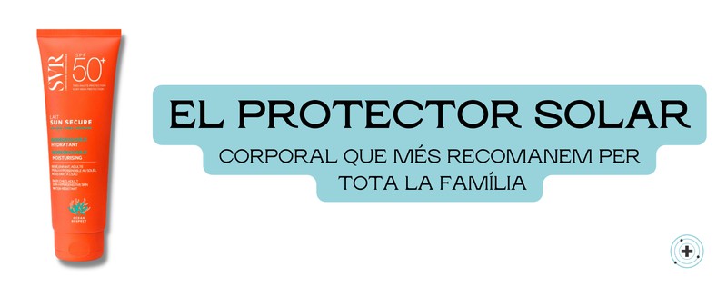 El protector solar perfecte per a tota la família